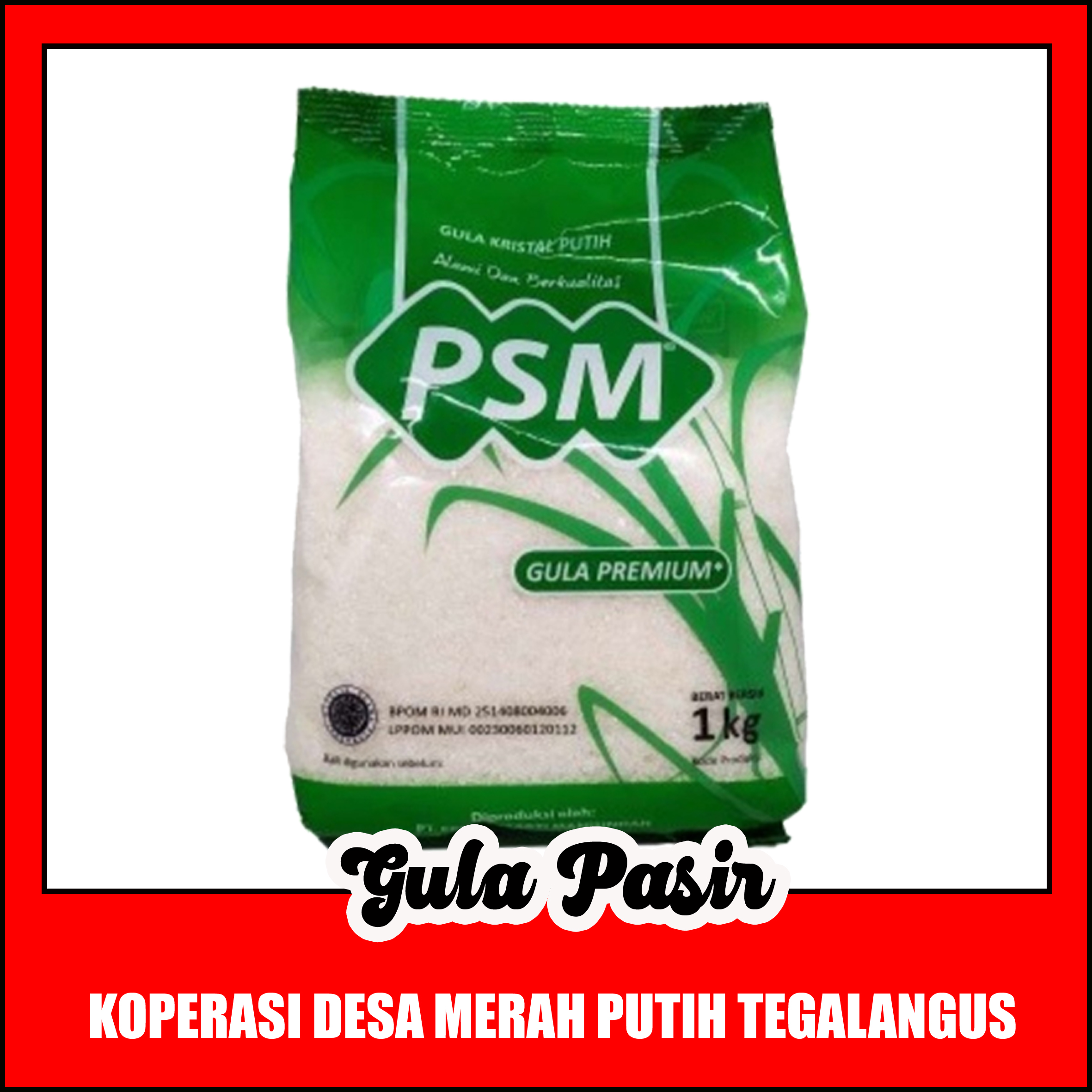 PSM (Gula Pasir)